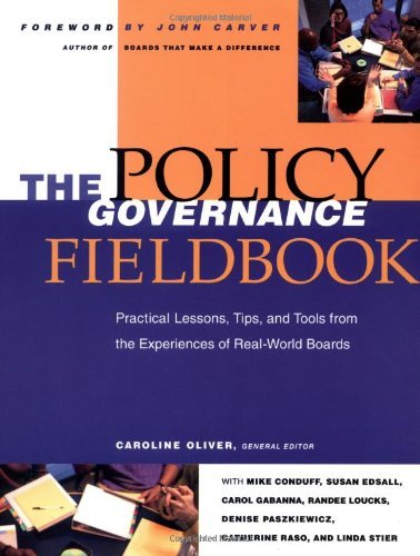 Oliver/Policy Governance Fieldbook